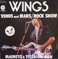 Сингл "Venus And Mars" / "Rock Show" / "Magneto And Titanium Man"